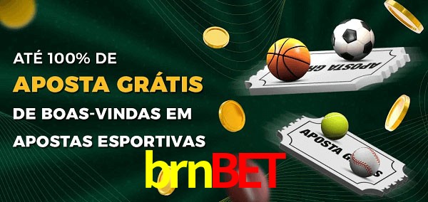 brnbet Ate 100% de Aposta Gratis